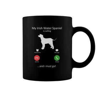 My Irish Water Spaniel Is Calling And I Must Go Dog Coffee Mug | Mazezy