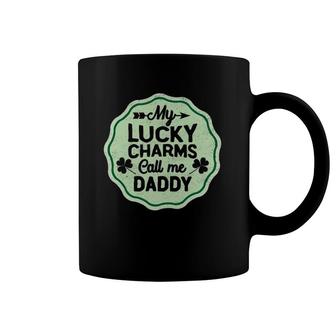 My Lucky Charms Call Me Daddy St Patrick's Day Coffee Mug | Mazezy