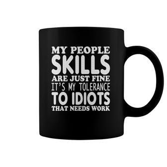 My People Skills Are Just Fine Funny Sarcastic Funny Saying Coffee Mug | Mazezy