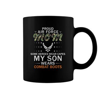 My Son Wear Combat Boots Proud Air Force Mom Camouflage Army Coffee Mug | Mazezy