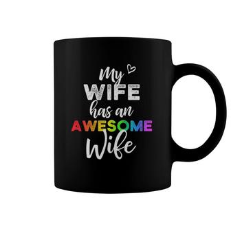 My Wife Has An Awesome Wife Lgbt Pride Lesbian Wedding Coffee Mug | Mazezy