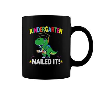 Nailed It Kindergartenrex Class Of 2021 Graduation Dino Coffee Mug | Mazezy