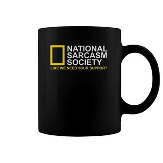 National Sarcasm Society Satirical Parody Design Men & Women Coffee Mug | Mazezy