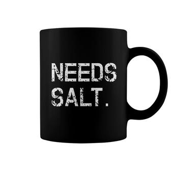 Needs Salt Funny Cooking Chef Coffee Mug | Mazezy