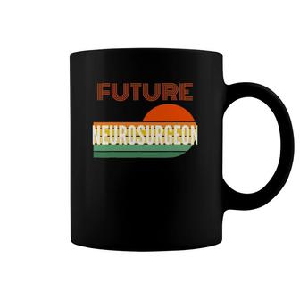 Neurosurgeon Gifts, Future Neurosurgeon Coffee Mug | Mazezy