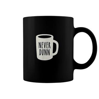Never Dunn Coffee Mug Pottery Coffee Mug | Mazezy