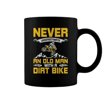 Never Underestimate An Old Man With A Dirt Bike Coffee Mug | Mazezy