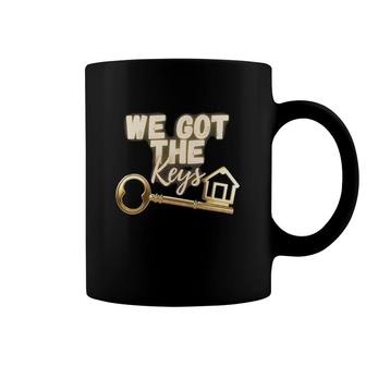 New Homeowner We Got The Keys Gift Men Woman Coffee Mug | Mazezy