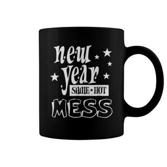 New Year Same Hot Mess Busy Mom Crazy Life Holiday Party Coffee Mug | Mazezy