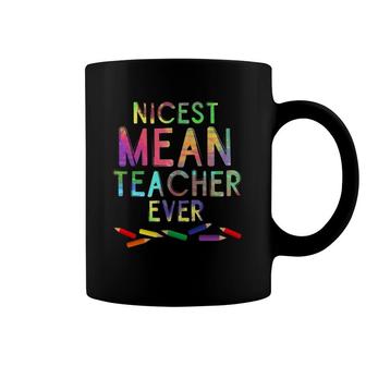 Nicest Mean Teacher Ever Teacher Student Gift Coffee Mug | Mazezy