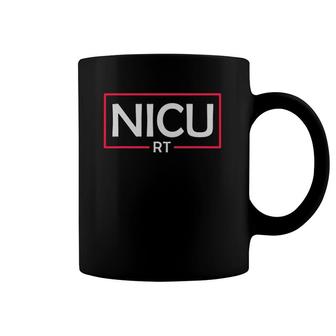Nicu Rt Neonatal Newborn Babies Respiratory Therapist Coffee Mug | Mazezy DE