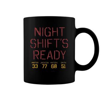 Night Shift's Ready Minter 33 Jackson 77 Matzek 68 Smith 51 Coffee Mug | Mazezy