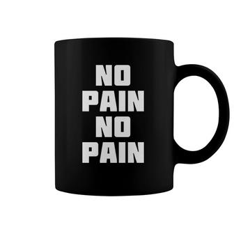 No Pain No Pain Easy Worker Coffee Mug | Mazezy
