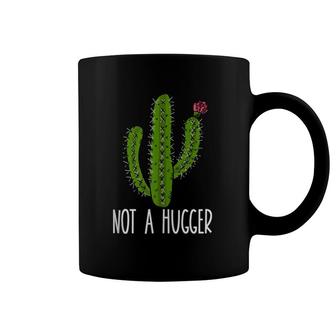 Not A Hugger Cactus Coffee Mug | Mazezy
