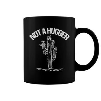 Not A Hugger Vintage Cactus Sarcastic Coffee Mug | Mazezy