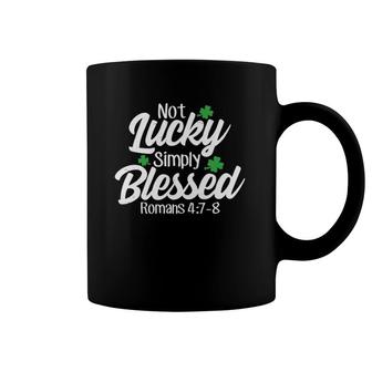 Not Lucky Simply Blessed Romans 47-8 Clover Verse Coffee Mug | Mazezy