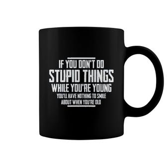 Nothing To Smile About When Old Graphic Coffee Mug | Mazezy