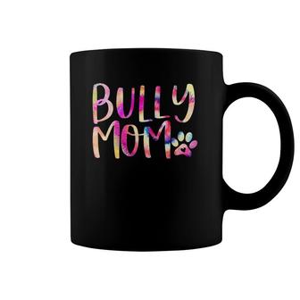 Novelty Bully Mom Colorful Bully Mama Gifts Dog Mama Coffee Mug | Mazezy