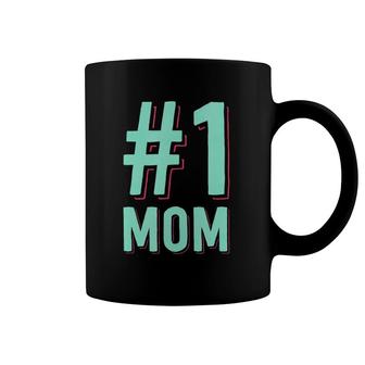 Number One Mom Mothers Day For Mama Women Gift For Her Coffee Mug | Mazezy