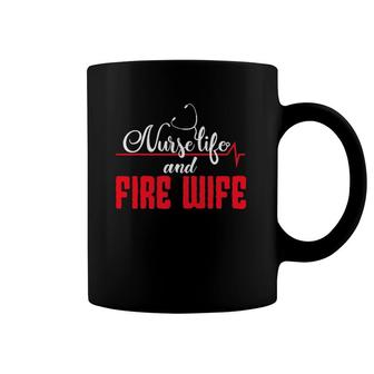Nurse Life And Fire Wife Helmet Fireman Hydrant Firefighter Coffee Mug | Mazezy