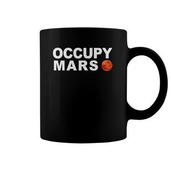 Occupy Mars Space Explorer Mission To Mars Terraform Coffee Mug | Mazezy