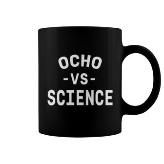 Ocho Vs Science Sweat Coffee Mug | Mazezy