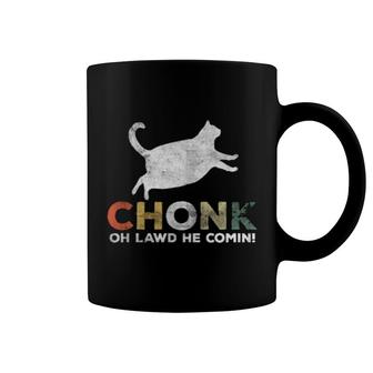 Oh Lawd He Comin' Chonk Cat Chunky Coffee Mug | Mazezy