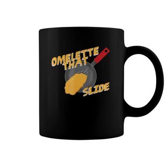 Omelette That Slide Imma Let That Slide Punny Coffee Mug | Mazezy