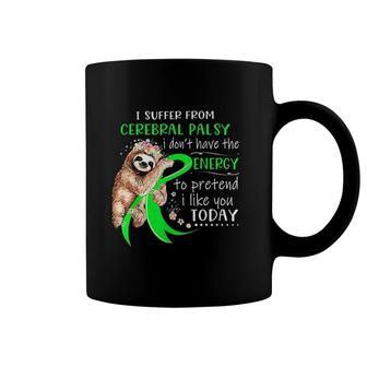 Palsy I Dont Have The Energy Coffee Mug | Mazezy