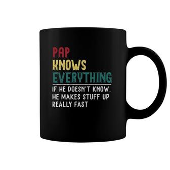 Pap Knows Everything Father's Day Gift For Grandpa Funny Pap Coffee Mug | Mazezy