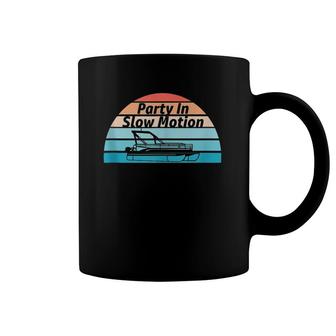 Party In Slow Motion Funny Retro Summer Pontoon Lovers Coffee Mug | Mazezy UK