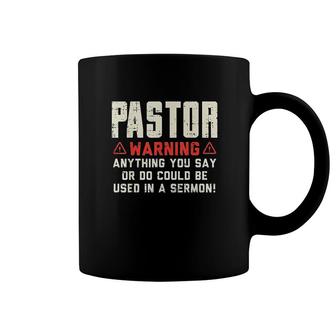Pastor Warning Sermon Funny Christian Preacher Minister Coffee Mug | Mazezy