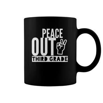 Peace Out Third Grade Bye 3Rd Off To Fourth Grade Coffee Mug | Mazezy