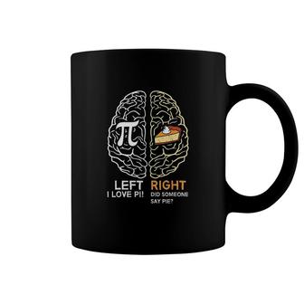 Pi Day Left Vs Right Brain Pie Coffee Mug | Mazezy