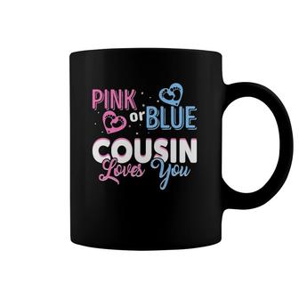 Pink Or Blue Cousin Loves You Cousin Gender Reveal Party Coffee Mug | Mazezy
