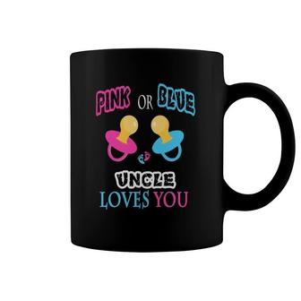 Pink Or Blue Uncle Loves You Pacifier Gender Reveal Coffee Mug | Mazezy
