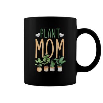 Plant Mom Plants Gardening Lover Coffee Mug | Mazezy