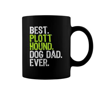Plott Hound Dog Dad Father's Day Dog Lovers Coffee Mug | Mazezy