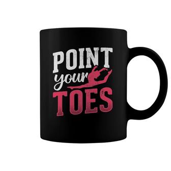 Point Your Toes Gymnastics Gymnast Coffee Mug | Mazezy