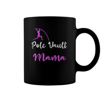 Pole Vault Mama Track And Field Mother Vaulter Vaulting Mom Coffee Mug | Mazezy