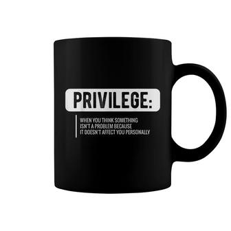Privilege Civil Rights Coffee Mug | Mazezy UK