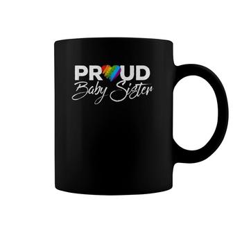 Proud Baby Sister Gay Pride Month Lgbtq Coffee Mug | Mazezy