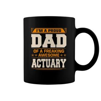 Proud Dad Of Awesome Actuary Father's Day Gift Coffee Mug | Mazezy