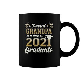 Proud Grandpa Of A Class Of 2021 Graduate Senior 2021 Gift Coffee Mug | Mazezy