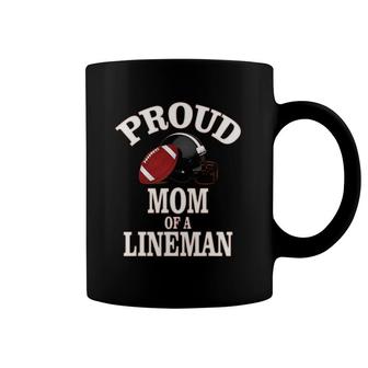 Proud Mom Of A Football Lineman - Mothers Football Coffee Mug | Mazezy