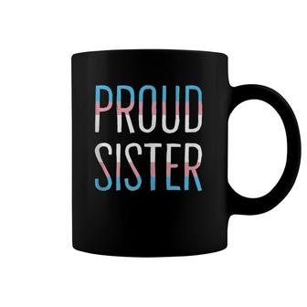 Proud Sister Lgbtq Transgender Ally Pride Flag Coffee Mug | Mazezy