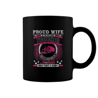 Proud Wife Of An Awesome Trucker Coffee Mug | Mazezy