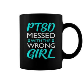 Ptsd Messed With The Wrong Girl Awareness Ribbon Coffee Mug | Mazezy