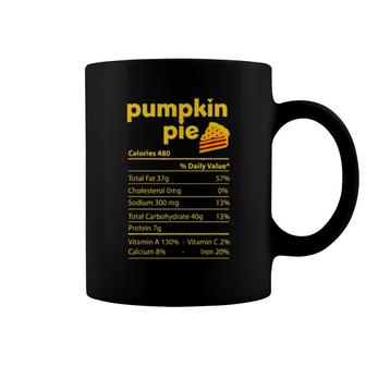 Pumpkin Pie Nutrition Facts Thanksgiving Coffee Mug | Mazezy