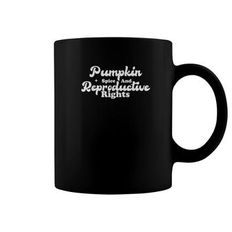 Pumpkin Spice And Reproductive Rights Fall Feminist Choice Tee Coffee Mug | Mazezy